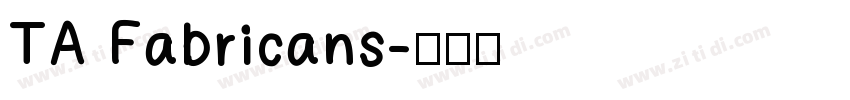 TA Fabricans字体转换